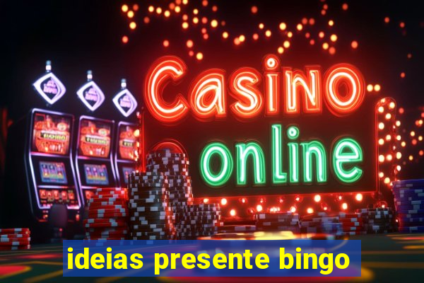 ideias presente bingo